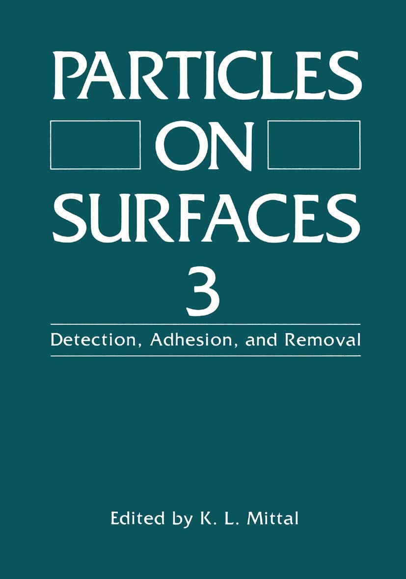 Particles on Surfaces 3: Detection, Adhesion, and Removal Review