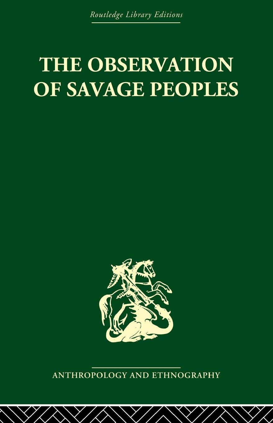 The Observation of Savage Peoples by Joseph-Marie Degerando Review