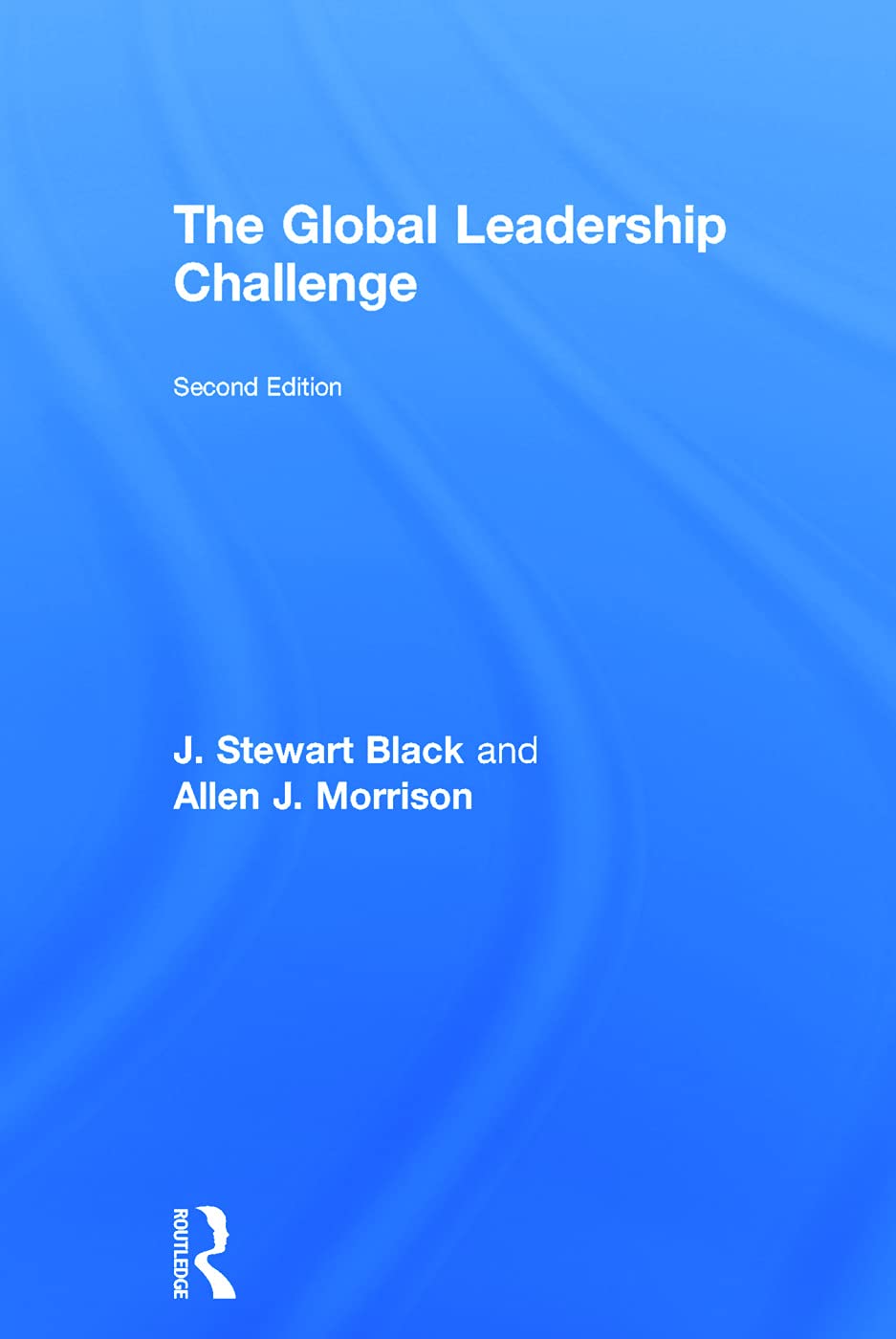 The Global Leadership Challenge: A Comprehensive Guide to Success
