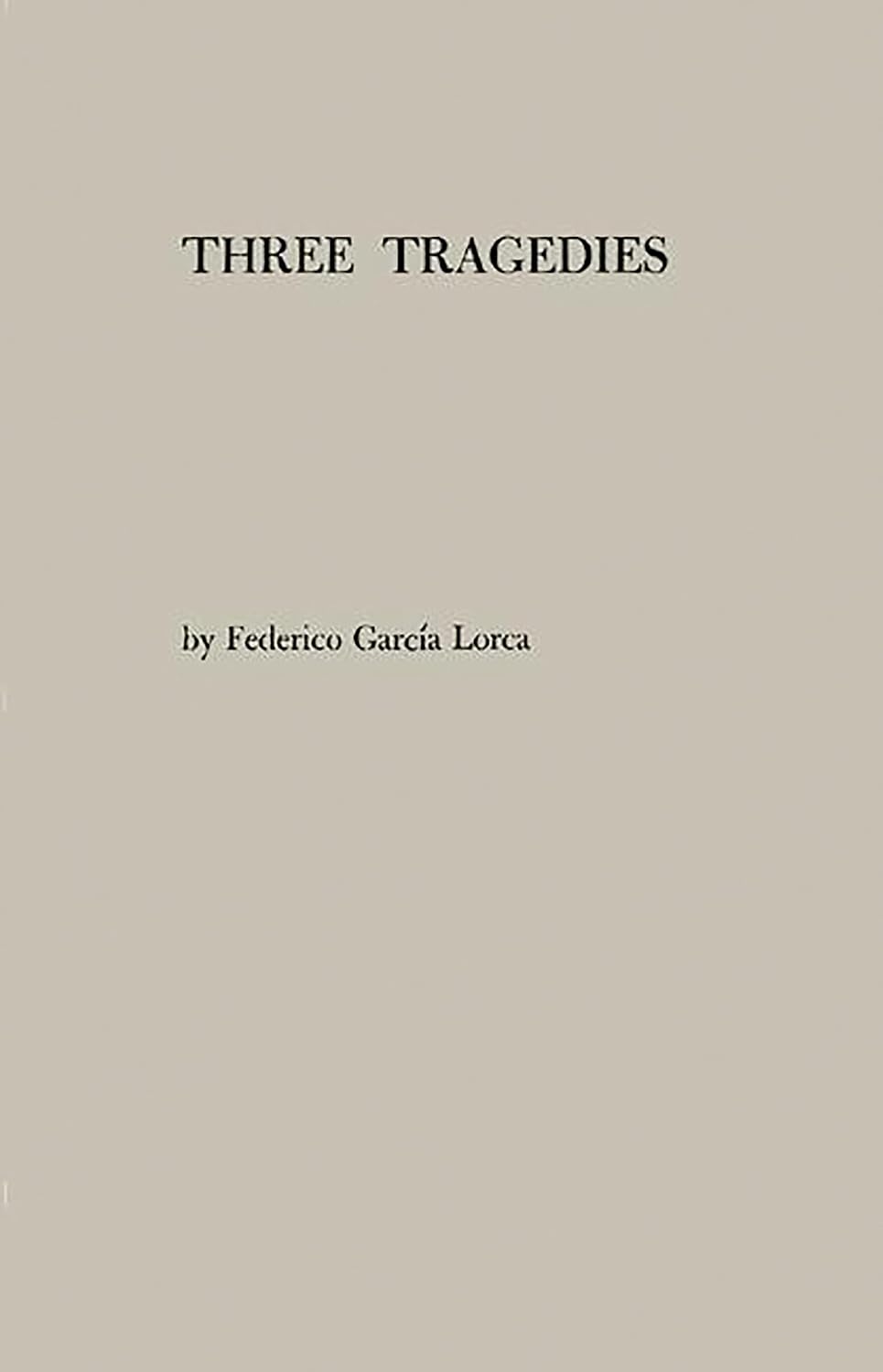 Three Tragedies: Blood Wedding, Yerma, Bernarda Alba Review