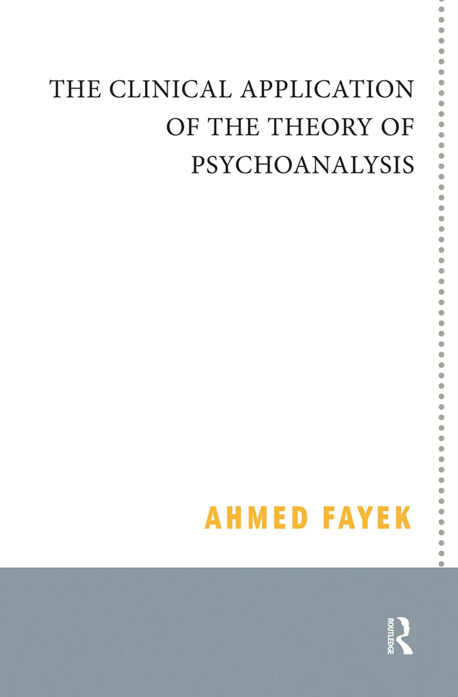The Clinical Application of the Theory of Psychoanalysis Review