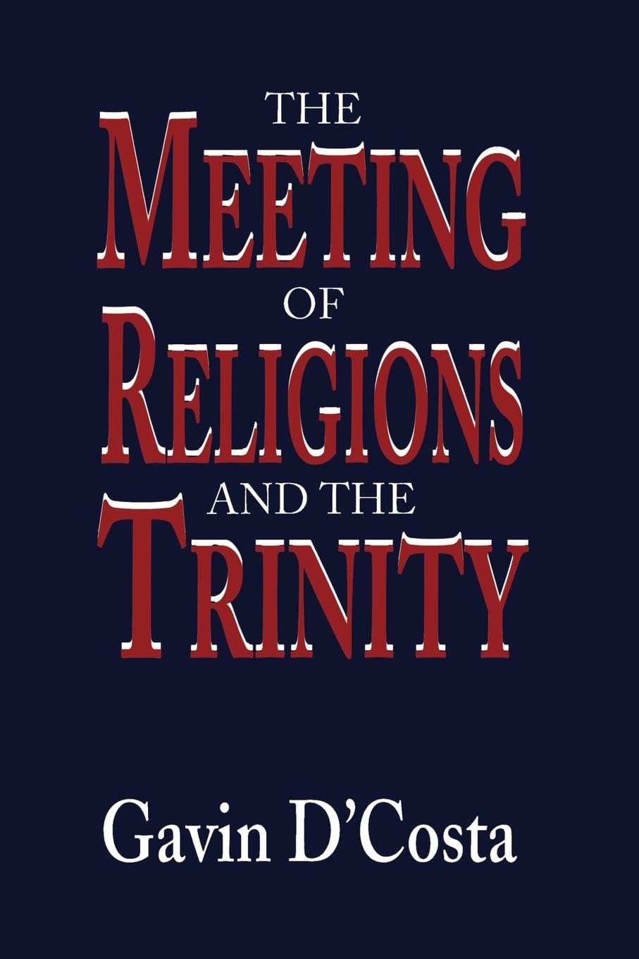 The Meeting of Religions and the Trinity: A Deep Exploration