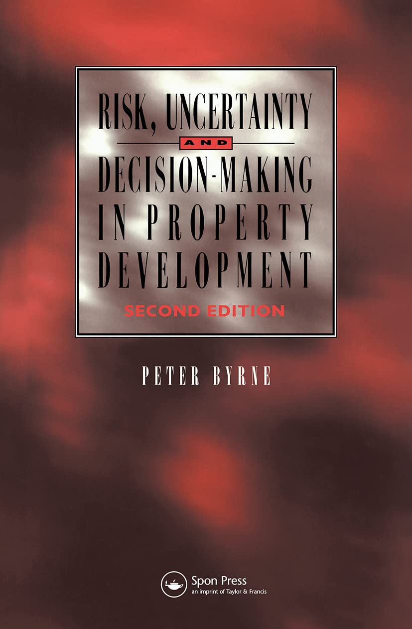 Risk and Decision-Making in Property: Understanding Uncertainty