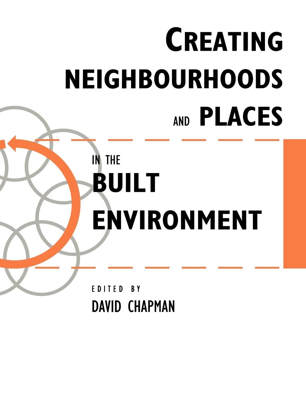 Creating Neighbourhoods and Places in the Built Environment Textbook