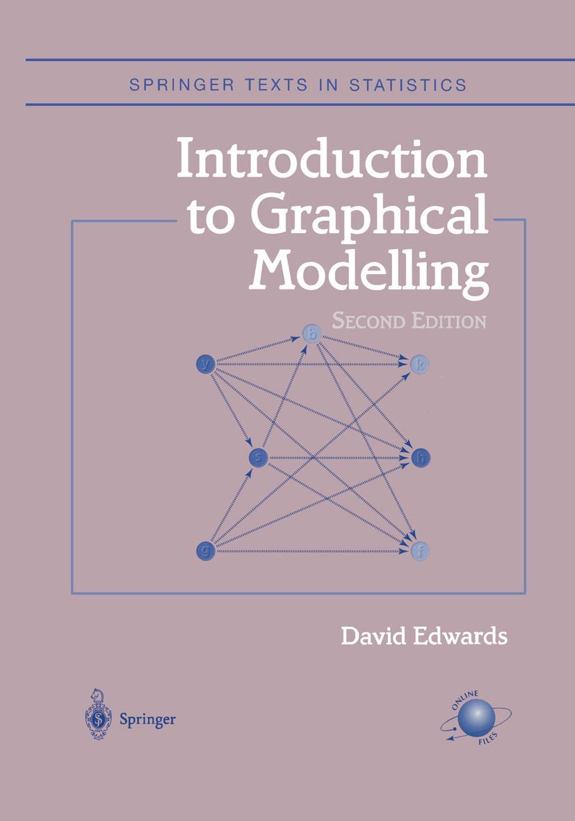 Introduction to Graphical Modelling: A Comprehensive Guide