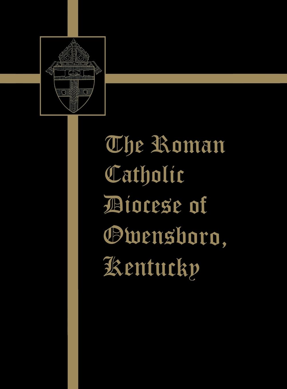 The Roman Catholic Diocese of Owensboro, KY: A Historical Insight