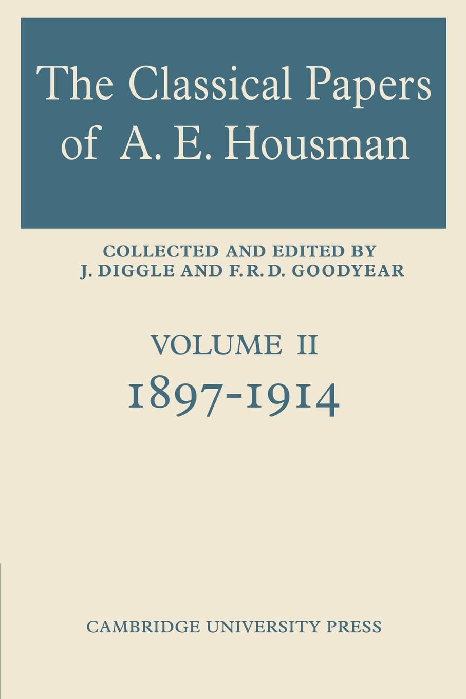 The Classical Papers of A. E. Housman: Volume 2, 1897-1914 Review