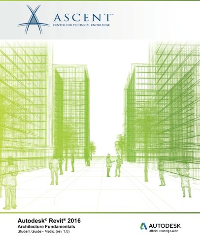 Autodesk Revit 2016 Architecture Fundamentals Training Guide Review