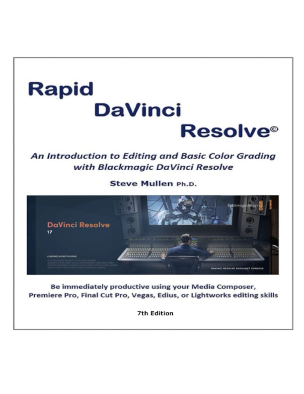 Rapid DaVinci Resolve: Comprehensive Editing and Color Grading Guide