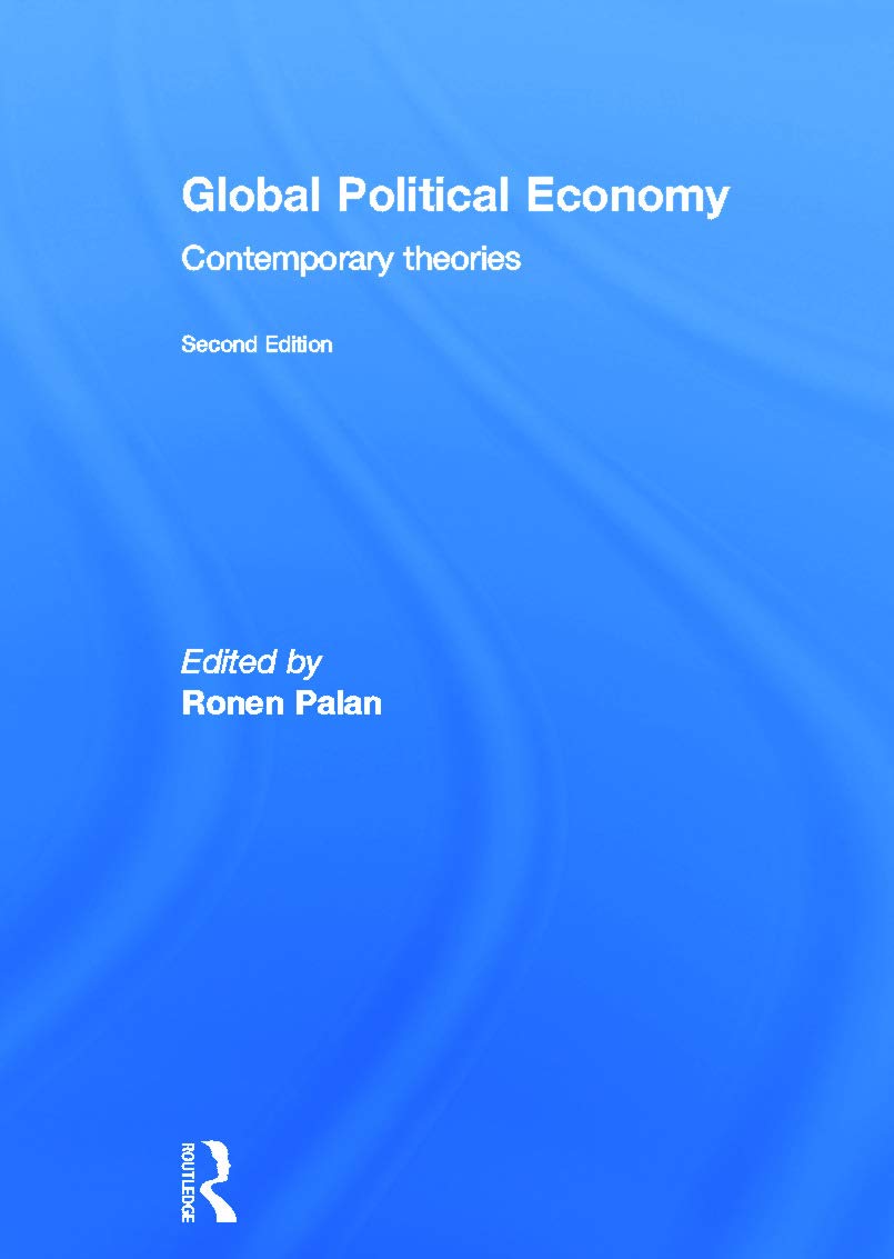 Global Political Economy: Contemporary Theories Review and Insights