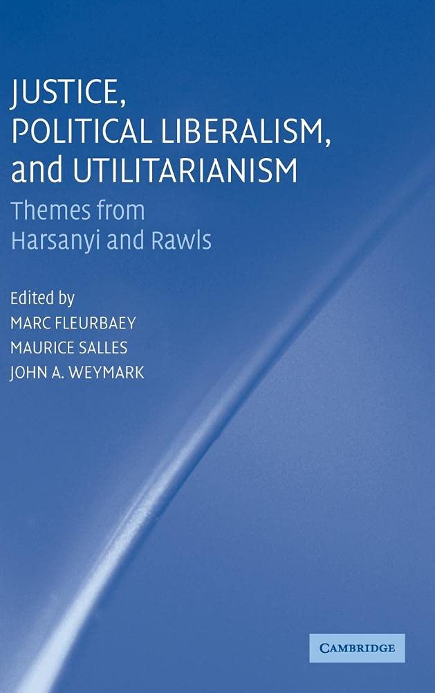 Justice, Political Liberalism, and Utilitarianism Explored