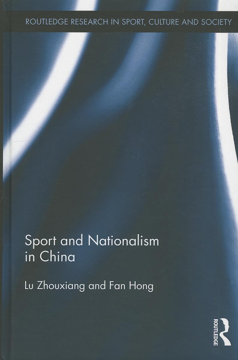 Sport and Nationalism in China: A Deep Dive into Culture