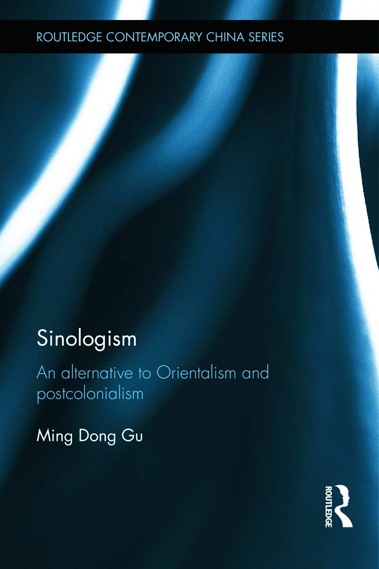 Sinologism: A Comprehensive Exploration of Contemporary China