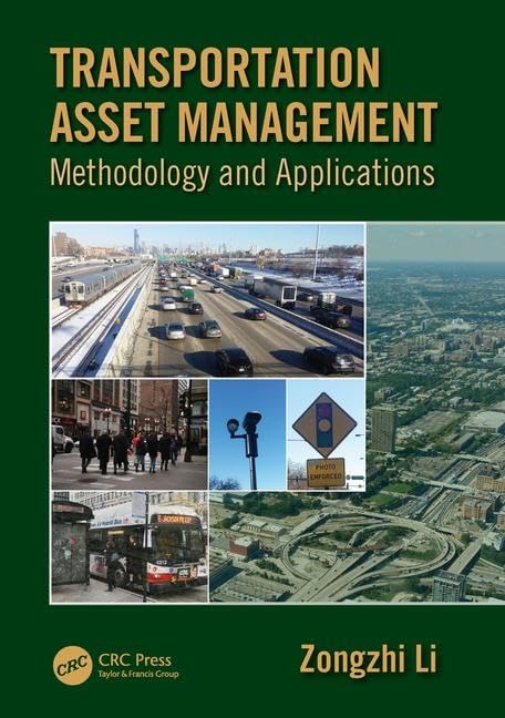 Transportation Asset Management: Methodology and Applications Review