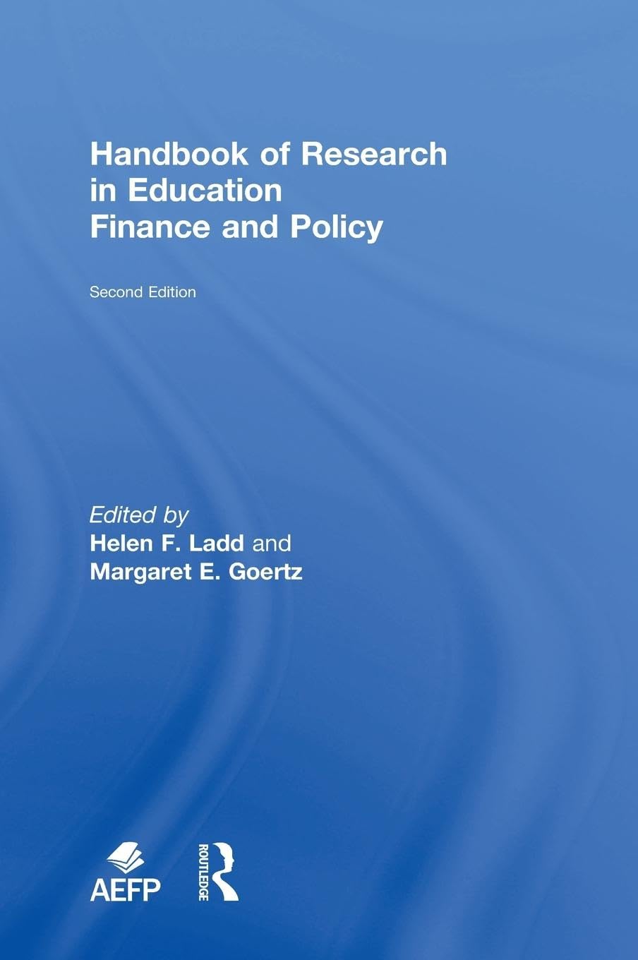 Handbook of Research in Education Finance and Policy Insights