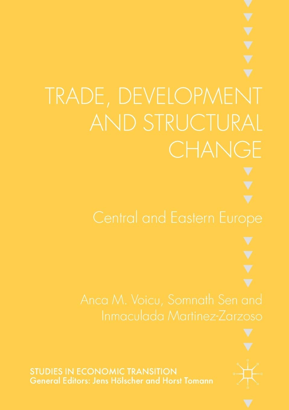 Trade and Development in Central and Eastern Europe: A Study