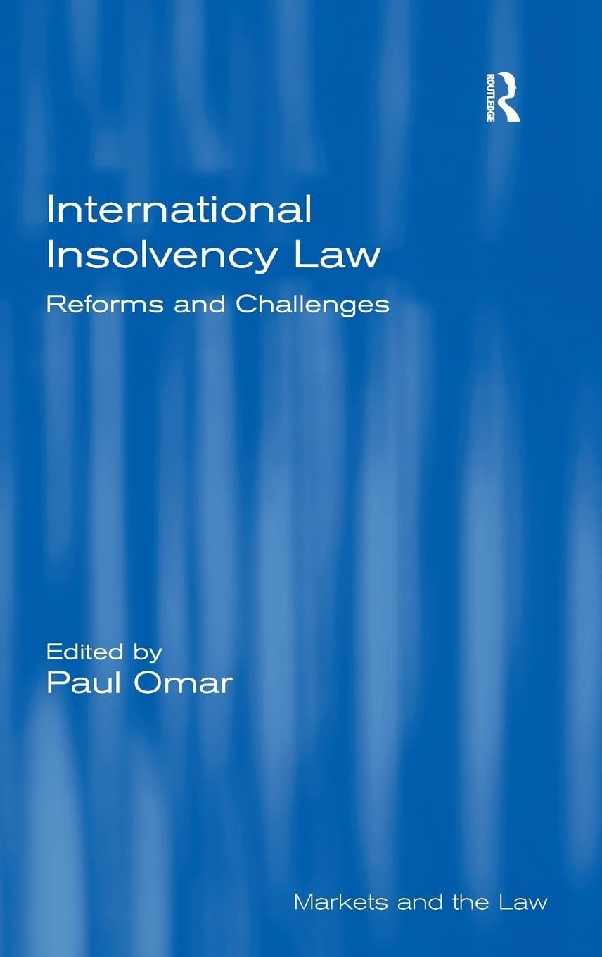 International Insolvency Law: A Comprehensive Guide to Markets
