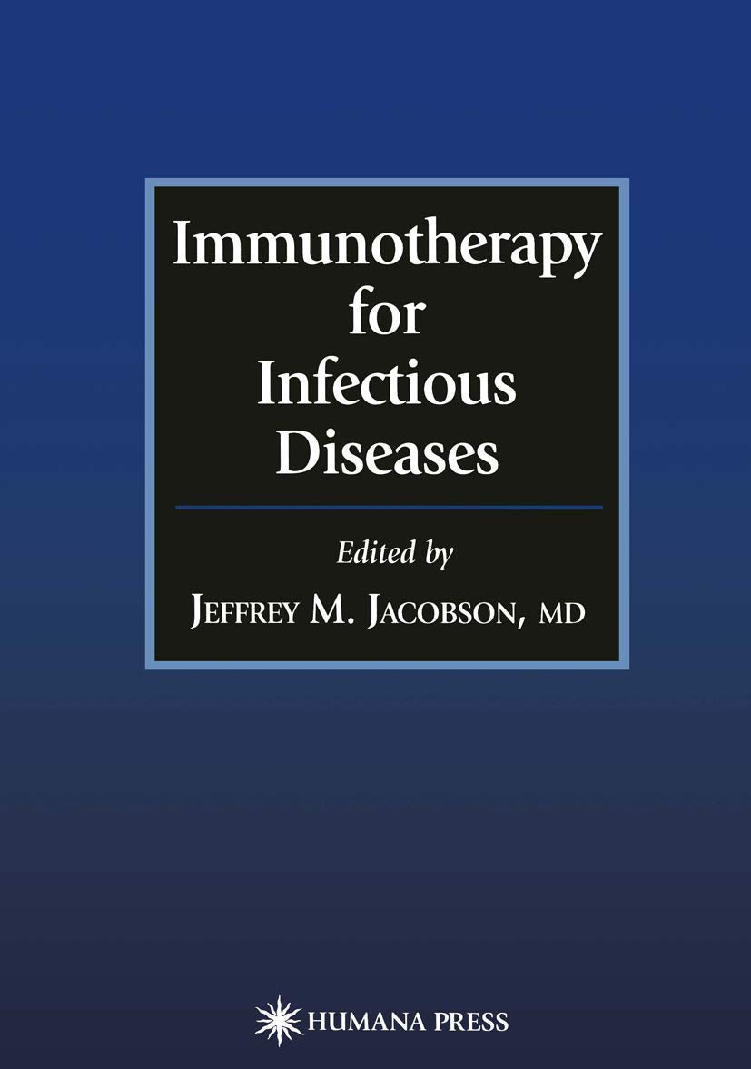 Immunotherapy for Infectious Diseases: A Comprehensive Guide