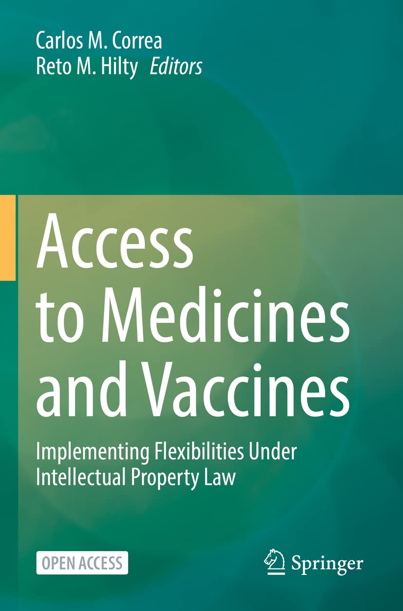 Medicines and Vaccines Access: Implementing IP Law Flexibilities 2023
