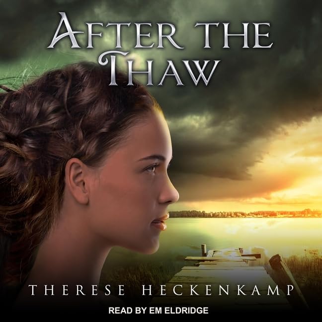 After the Thaw by Therese Heckenkamp - A Gripping Tale of Survival