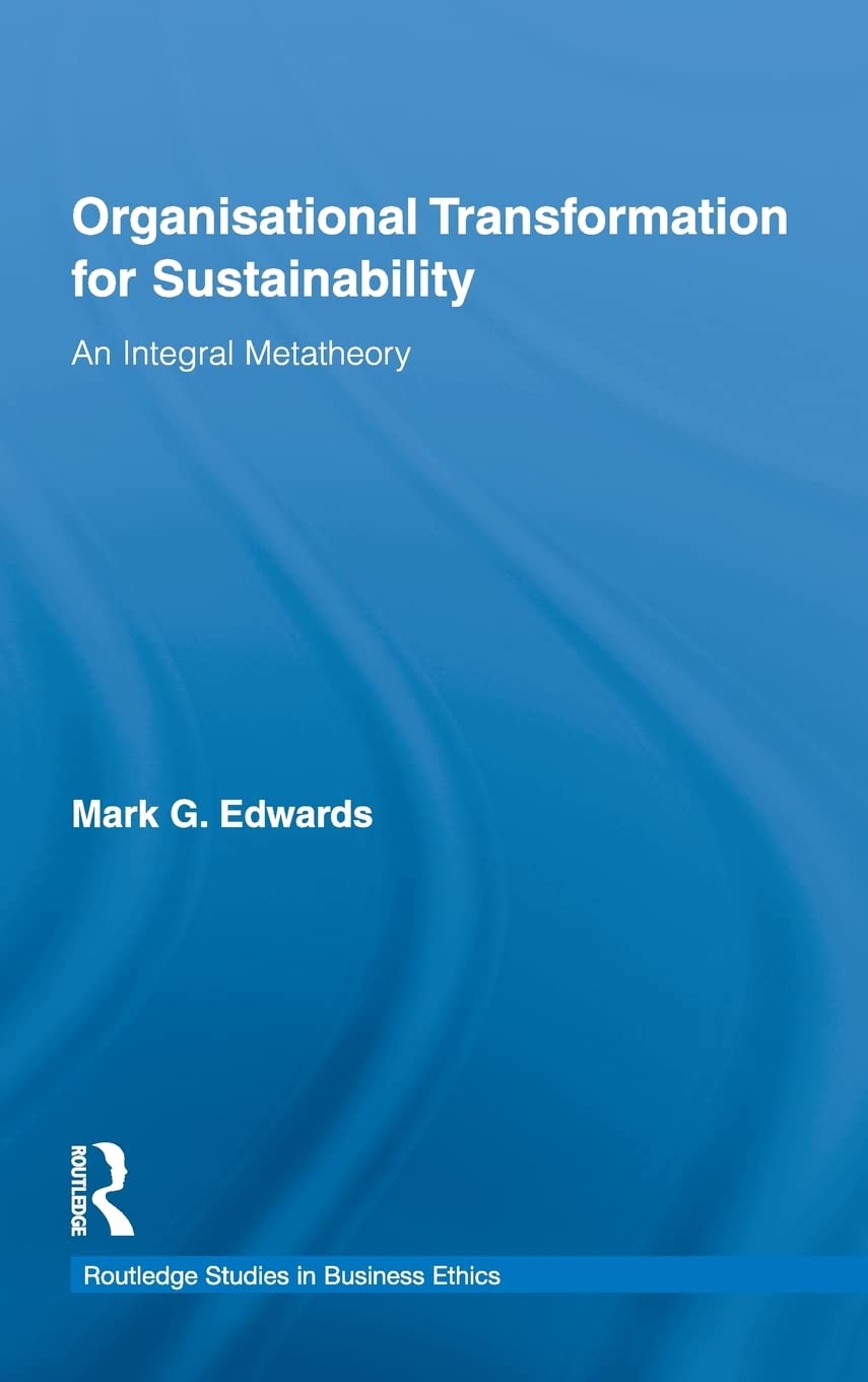 Sustainable Organizational Transformation: A Practical Approach