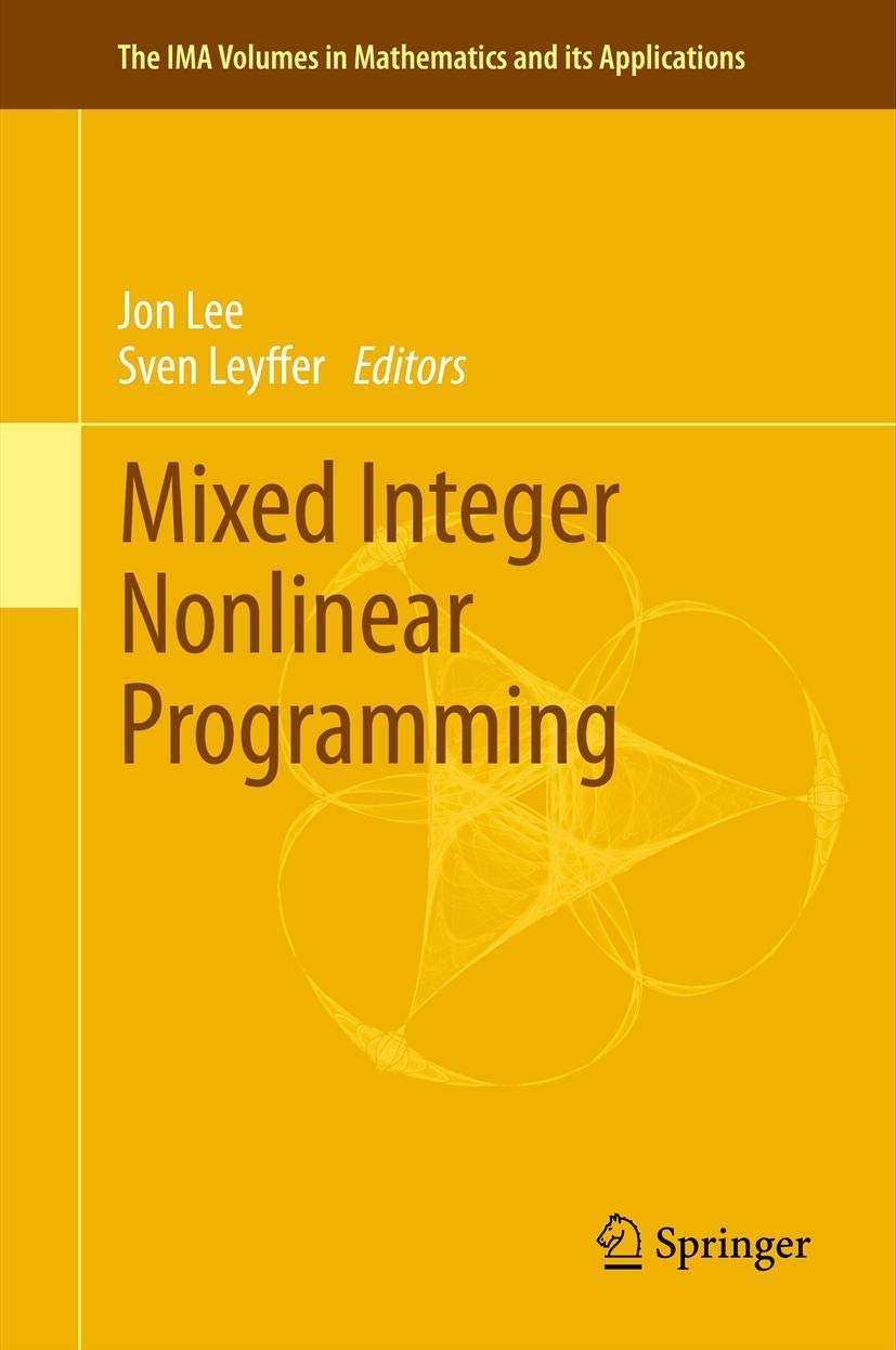 Mixed Integer Nonlinear Programming: A Comprehensive Guide
