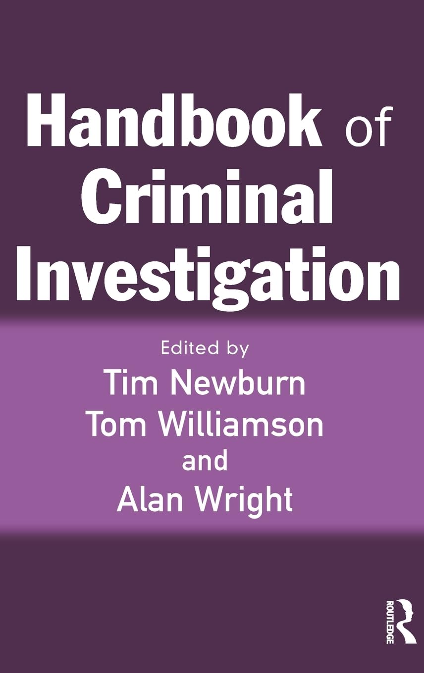 Handbook of Criminal Investigation by Tim Newburn - Essential Guide