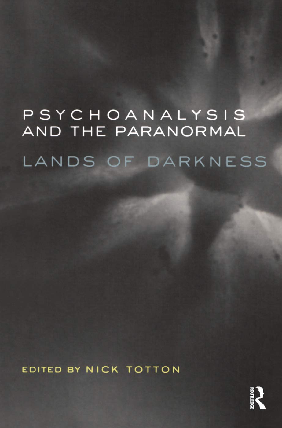 Psychoanalysis and the Paranormal: Exploring the Unknown