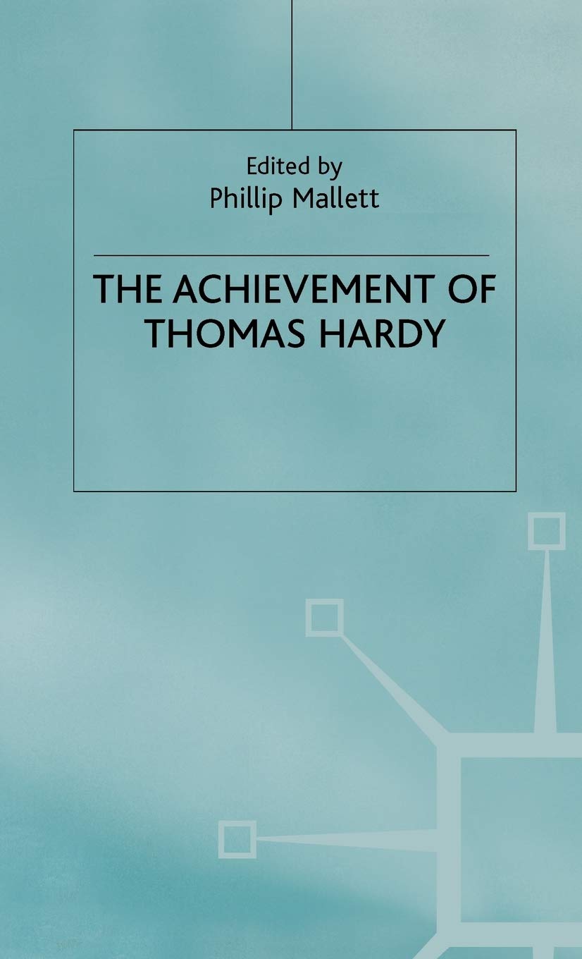 The Achievement of Thomas Hardy: A Comprehensive Analysis