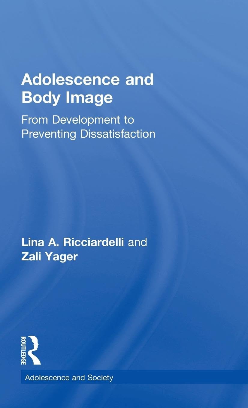 Adolescence and Body Image: Understanding Development and Prevention