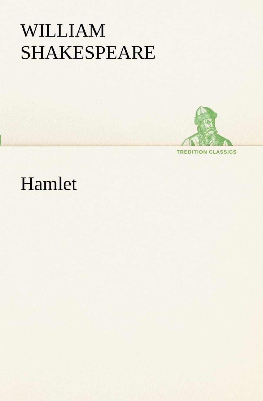 Hamlet by William Shakespeare - A Timeless Tragedy of Revenge