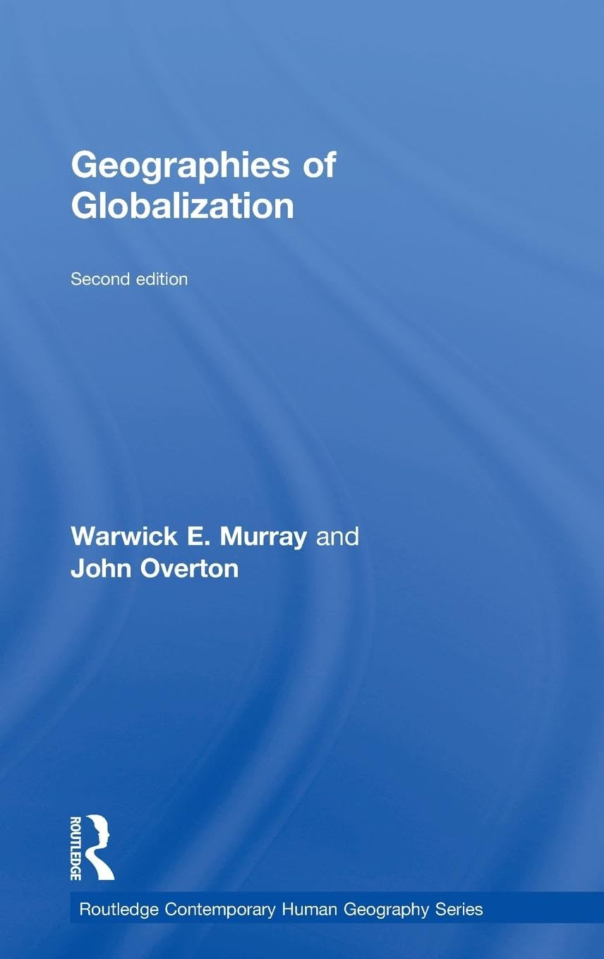 Geographies of Globalization: Perspectives from Murray and Overton
