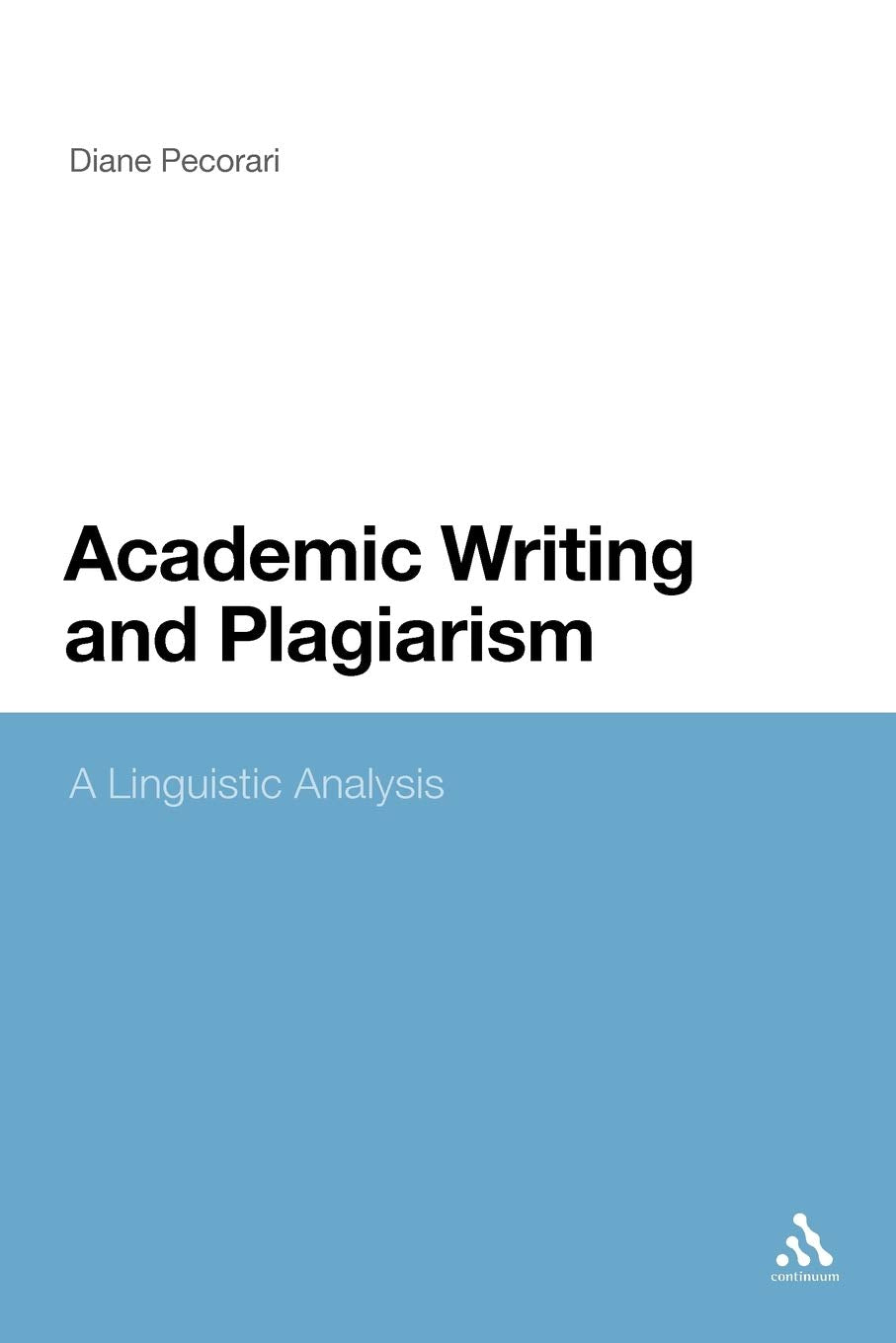 Academic Writing and Plagiarism: A Linguistic Analysis Review
