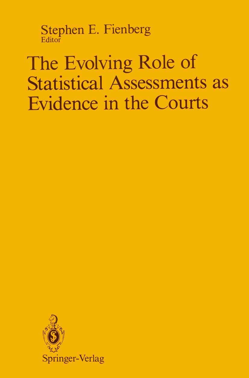 The Evolving Role of Statistical Assessments in Court Evidence