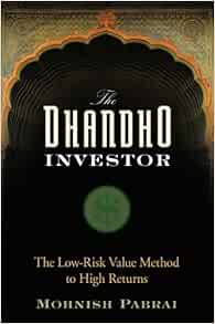 The Dhandho Investor: Low-Risk Value Method for High Returns