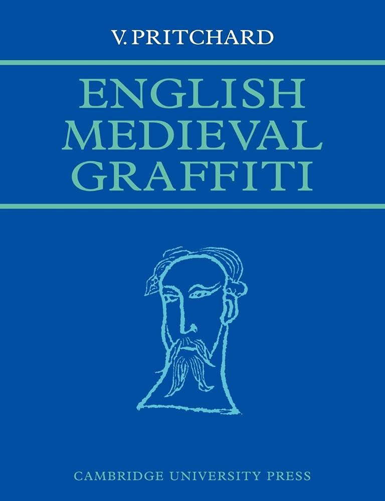 English Medieval Graffiti: A Fascinating Historical Exploration