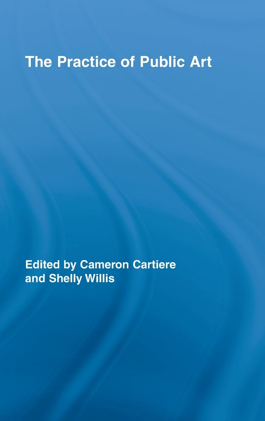 The Practice of Public Art: Exploring Cultural and Media Studies
