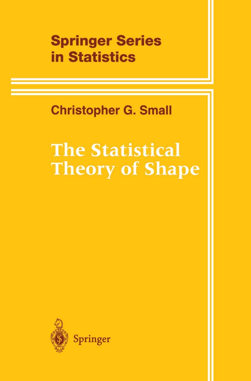 The Statistical Theory of Shape: A Comprehensive Guide