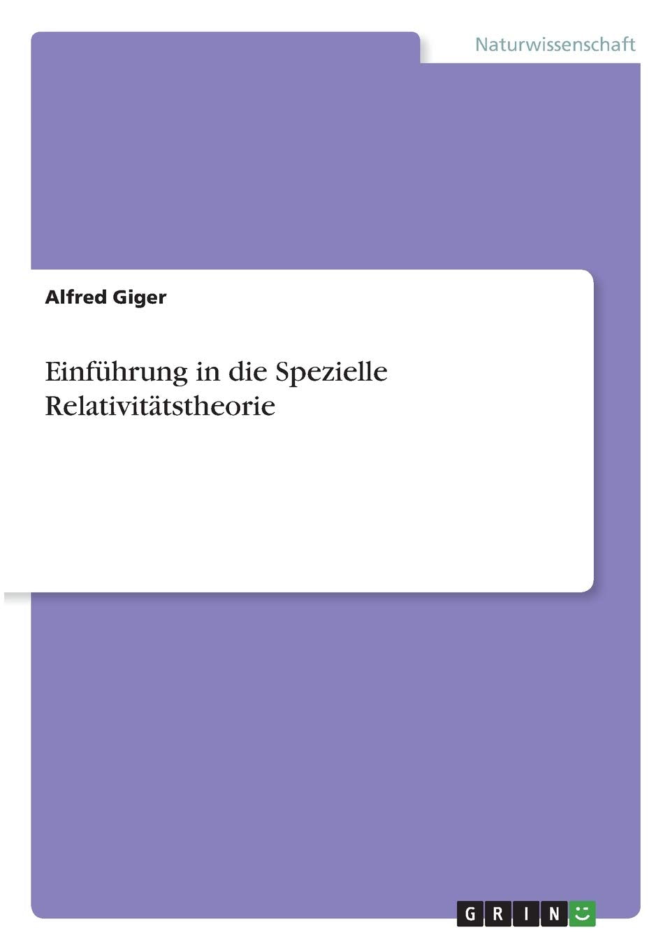 Einfuhrung in die Spezielle Relativitatstheorie Book Review