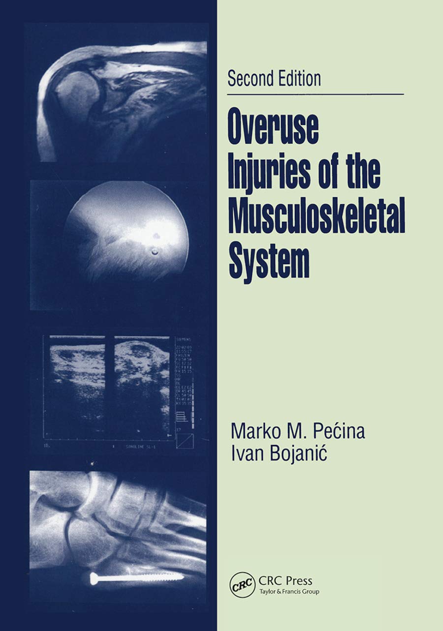 Overuse Injuries of the Musculoskeletal System: A Comprehensive Guide