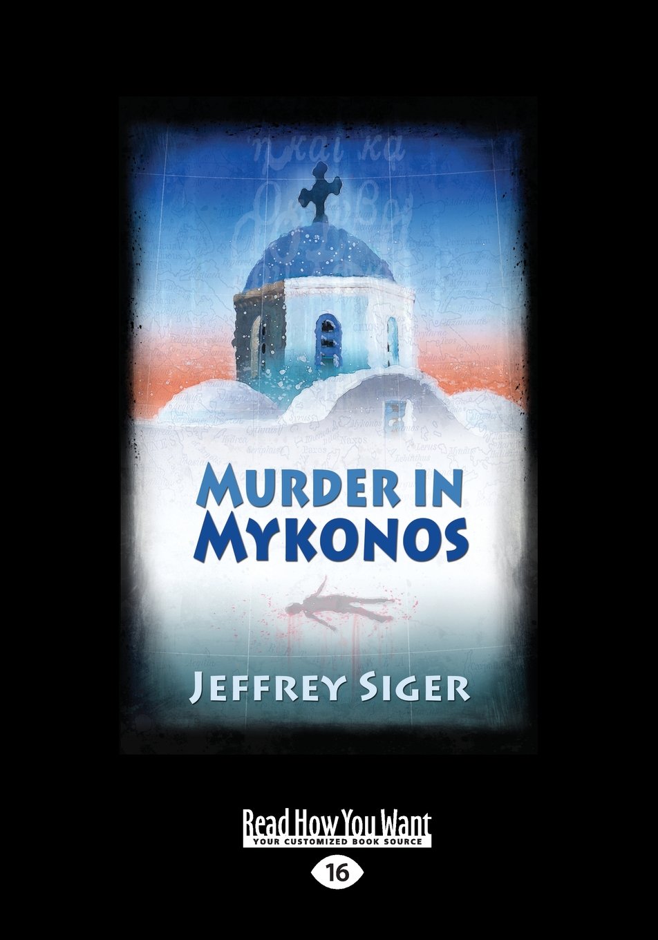 Murder in Mykonos Large Print 16pt Book by Jeffrey Siger Review