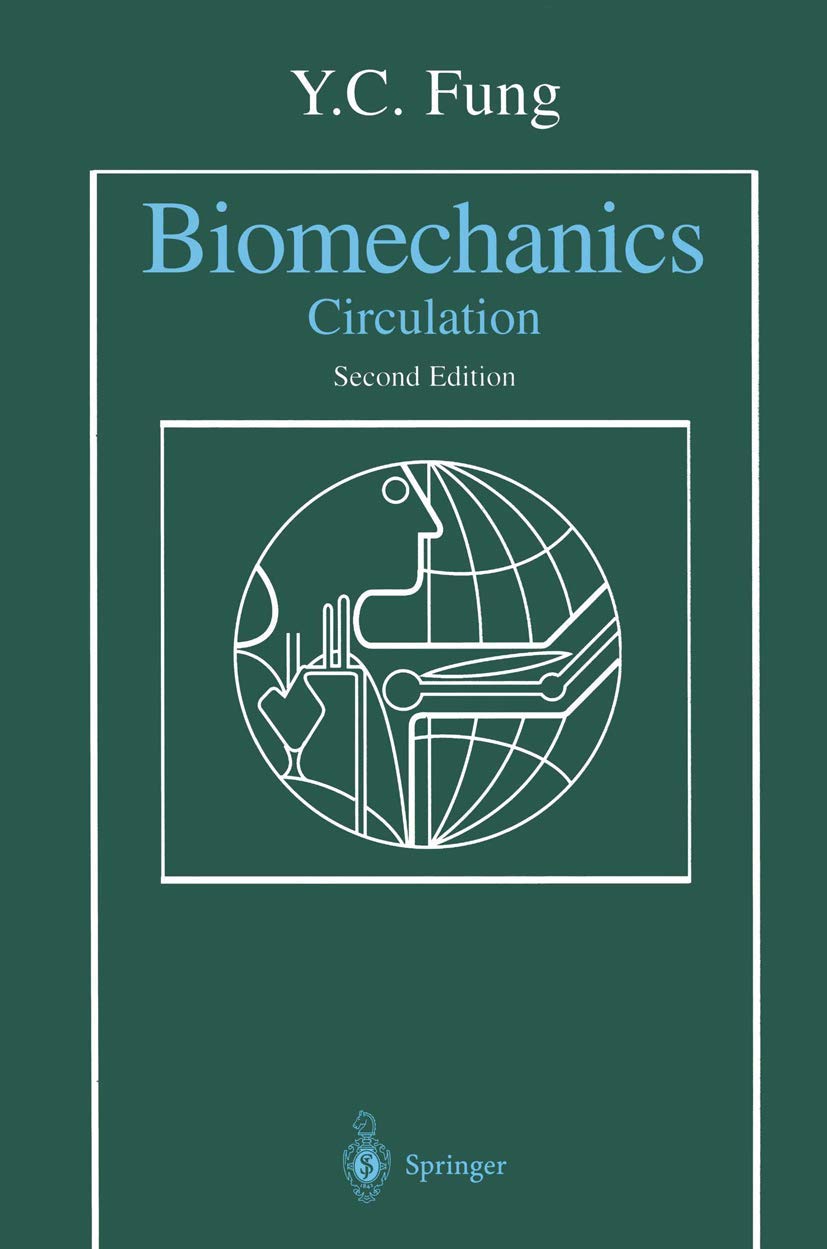 Biomechanics: Circulation Book by Y.C. Fung - Essential Insights