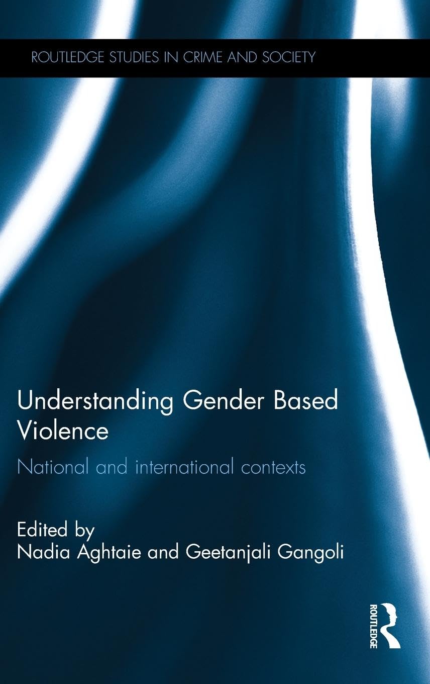 Gender Based Violence in National and International Contexts