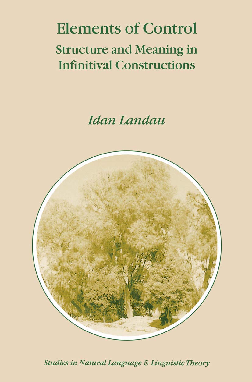 Control Structures and Their Meaning in Infinitival Constructions