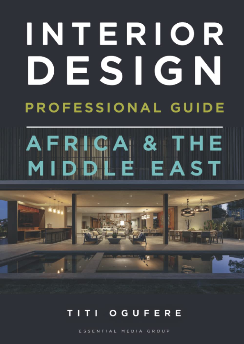 Interior Design Professional Guide for Africa and the Middle East