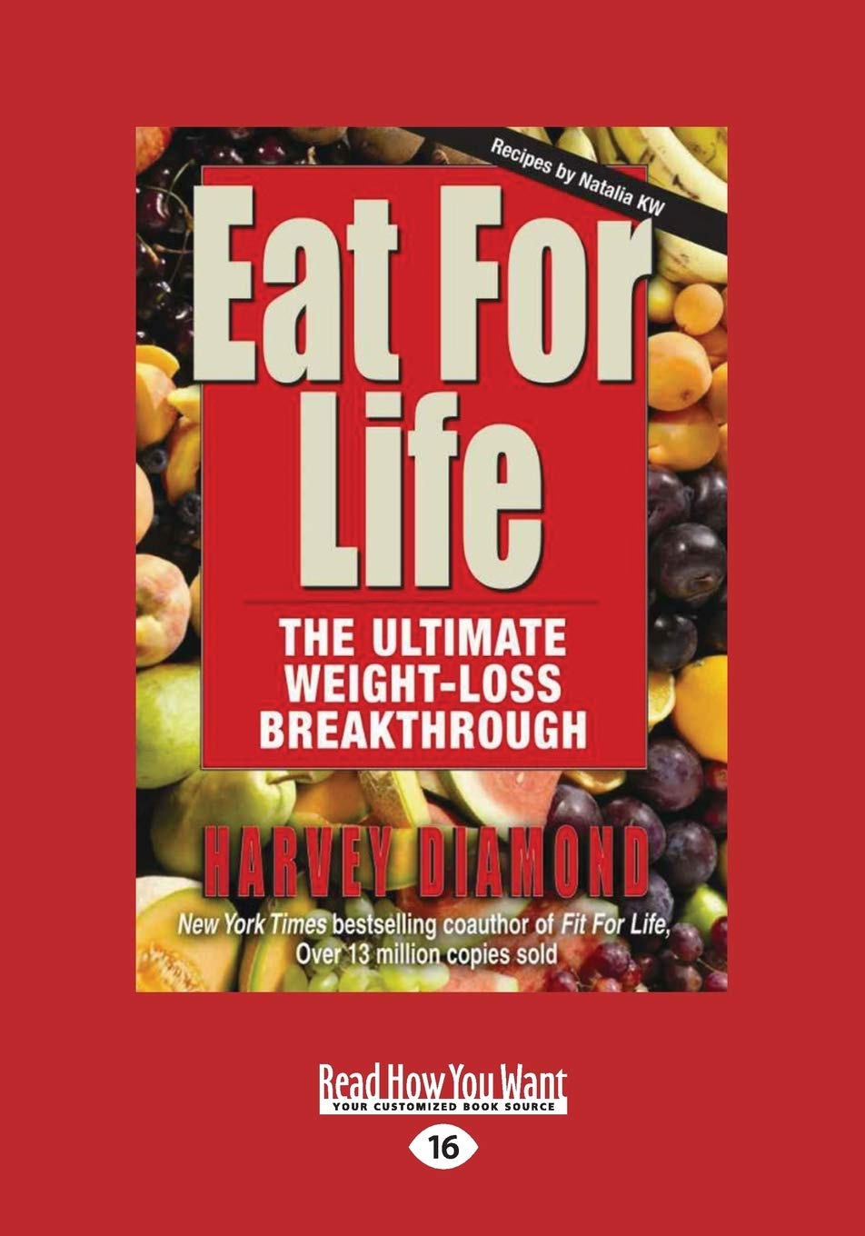 Eat for Life: The Ultimate Weight-Loss Breakthrough Guide