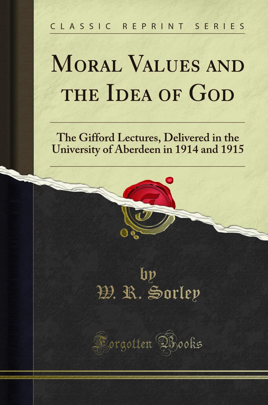 Moral Values and the Idea of God: A Classic Reprint Review
