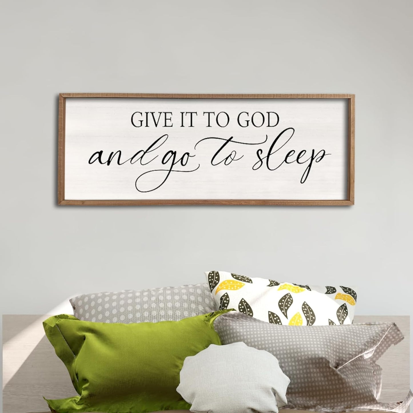 Give It To God And Go to Sleep Sign for Rustic Home Decor