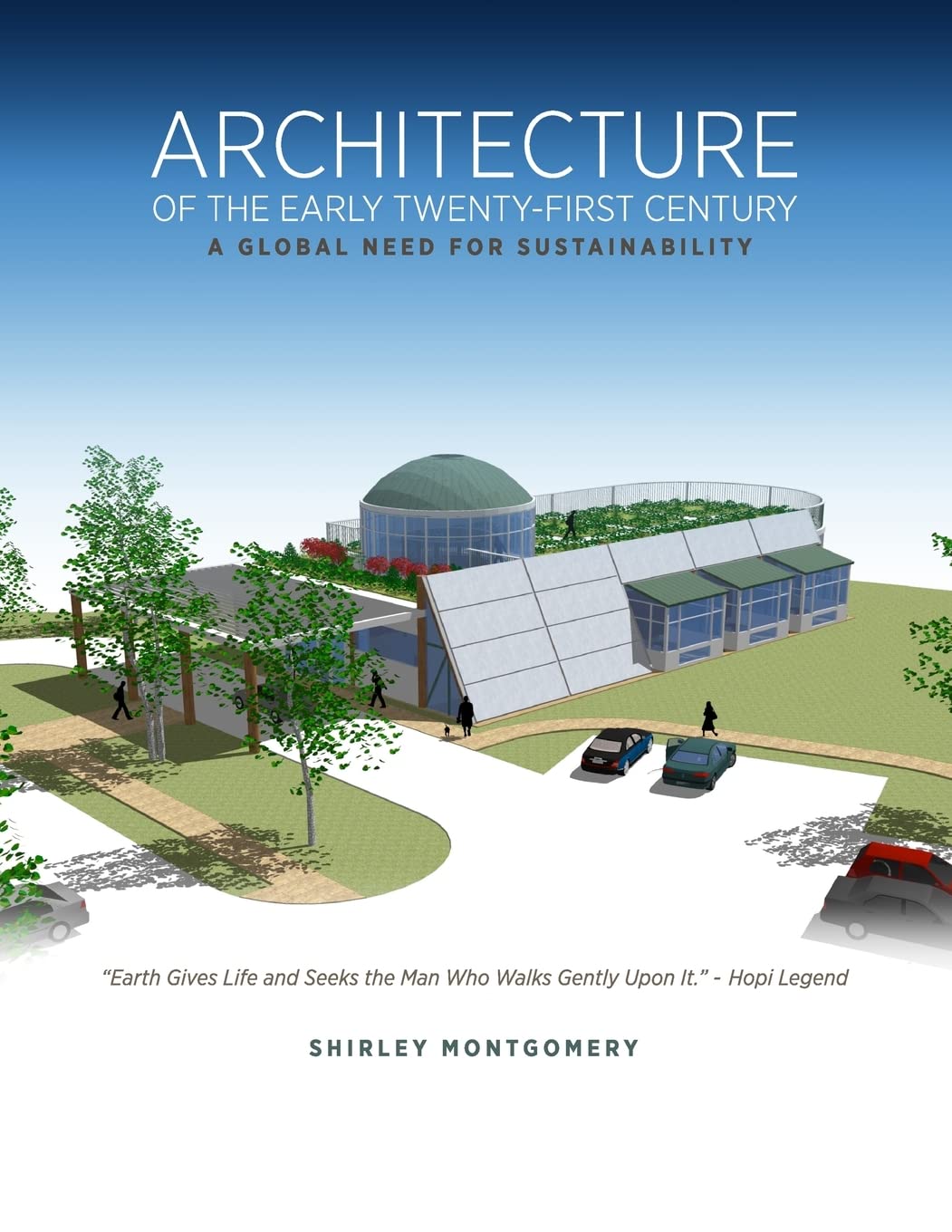 Architecture of the Early Twenty-first Century: Global Sustainability