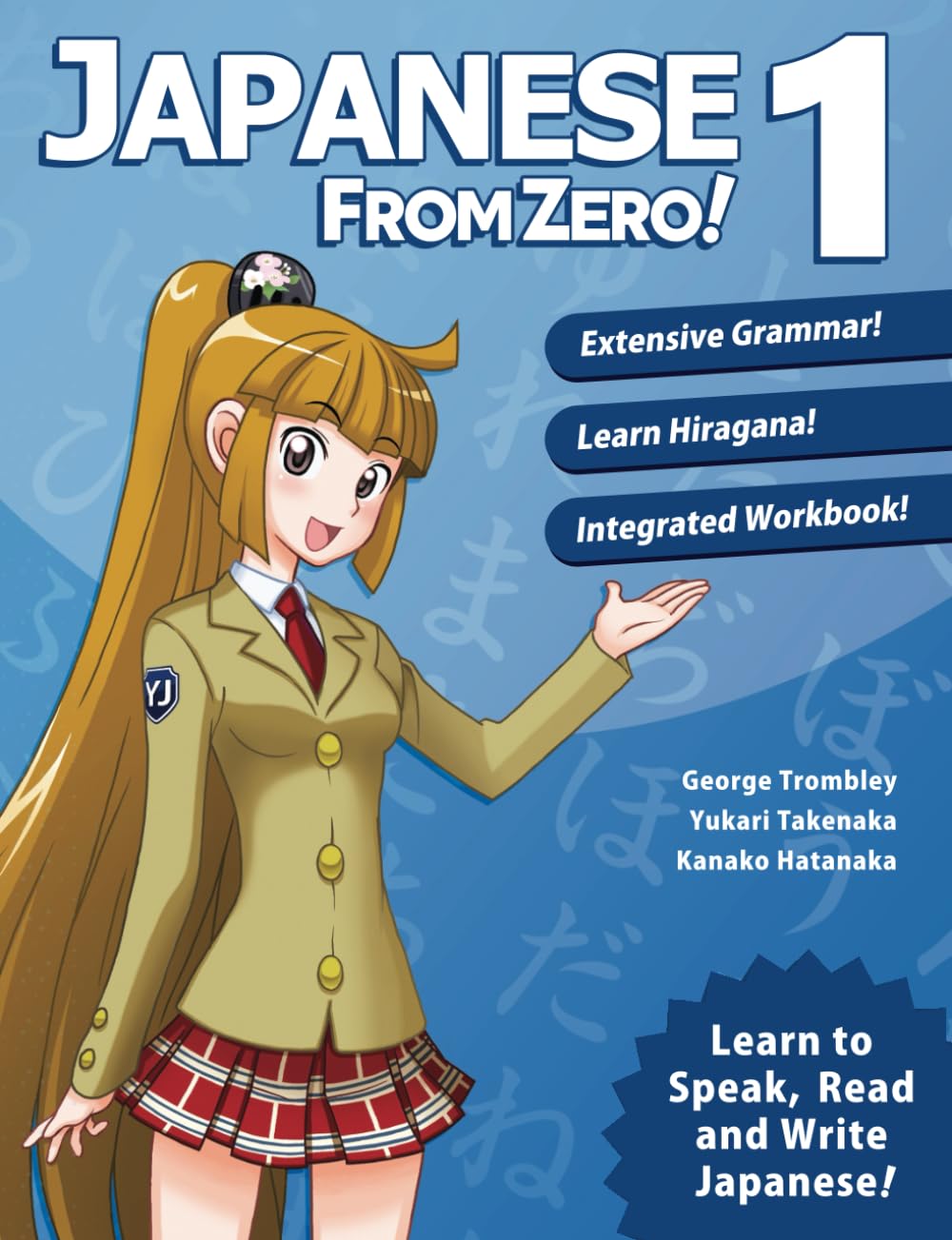 Japanese from Zero! 1: Proven Techniques to Learn Japanese Effectively